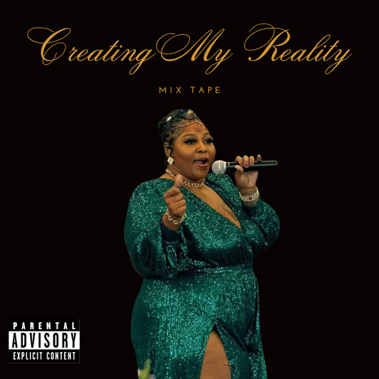 Creating My Reality Album